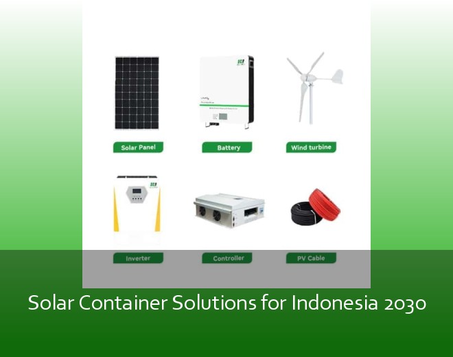 Solar Container Solutions for Indonesia 2030